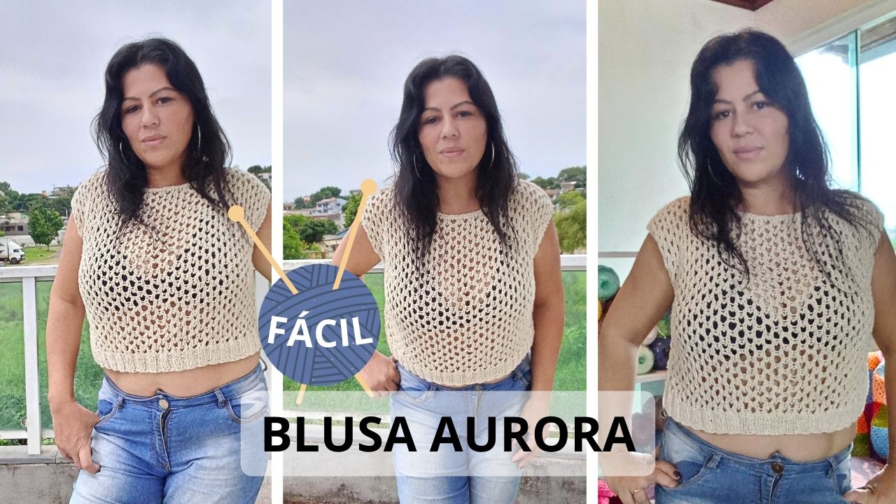 BLUSA DE TRICÔ FÁCIL – BLUSA AURORA